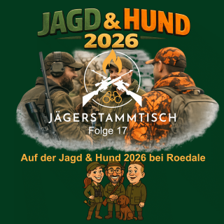 Jägerstammtisch: #17 Der Jägerstammtisch auf der Jagd & Hund 2026 bei Roedale