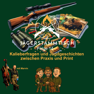 Jägerstammtisch: #14 Kalieberfragen und Jagdgeschichten zwischen Praxis und Print